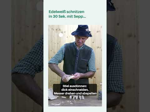DIY Edelweiß schnitzen mit Forstwirtschaftsmeister Sepp | Tutorial