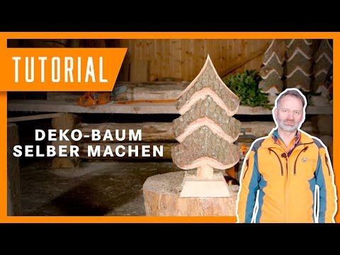DIY Holz-Dekobaum selber machen | Weihnachtsbaum mit der Motorsäge | Anleitung von Günter | BaySF